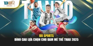 B8 Sports – Đỉnh Cao Lựa Chọn Cho Đam Mê Thể Thao 2025