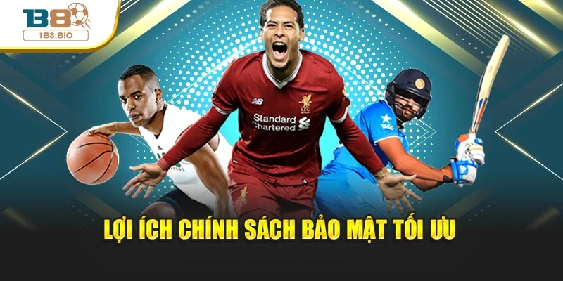 Lợi ích chính sách bảo mật tối ưu