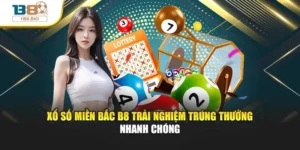 Xổ Số Miền Bắc B8 Trải Nghiệm Trúng Thưởng Nhanh Chóng